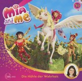 Die Höhle der Wahrheit / Mia and me (1 Audio-CD)