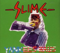 Yankees Raus - Slime