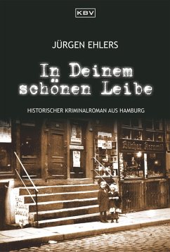 In Deinem schönen Leibe (eBook, ePUB) - Ehlers, Jürgen