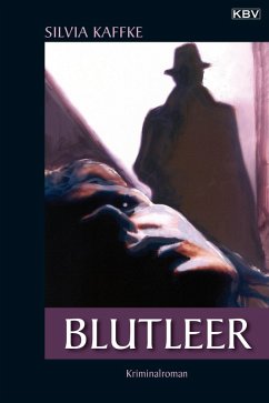 Blutleer (eBook, ePUB) - Kaffke, Silvia