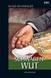 Schwaben-Wut / Kommissar Braig Bd.3... - Bild 1