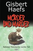 Mörder und Marder / Baltasar Matzbach Bd.4 (eBook, ePUB)