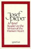 A Brief Reader on the Virtues of the Human Heart