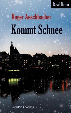 Kommt Schnee (eBook, ePUB) - Aeschbacher, Roger