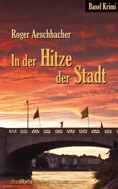 In der Hitze der Stadt (eBook, ePUB) - Aeschbacher, Roger