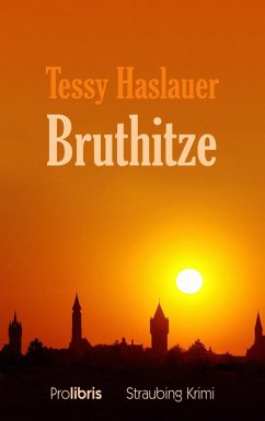 Bruthitze (eBook, ePUB) - Haslauer, Tessy
