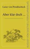 Aber klar doch . . . Aber klar doch . . .