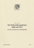 Die Welternährungskrisen 2008 und 2011