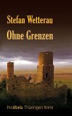 Ohne Grenzen (eBook, ePUB)