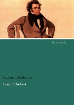 Franz Schubert - Heuberger, Richard