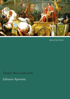 Julianus Apostata - Mereschkowski, Dmitri