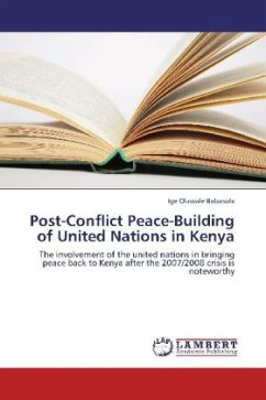 Post-Conflict Peace-Building of United Nations in Kenya - Olawale Babasola, Ige
