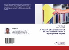A Review of Environmental Impact Assessment of a Hydropower Project - Roy, Pankaj Kumar;Mazumdar, Asis;Bhattacharya, Debjani