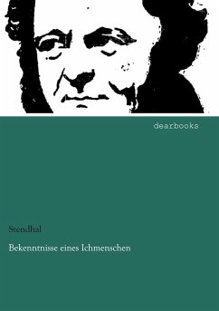 Bekenntnisse eines Ichmenschen - Stendhal