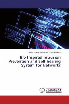 Bio Inspired Intrusion Prevention and Self healing System for Networks
