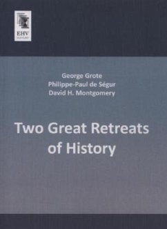 Two Great Retreats of History - Grote, George