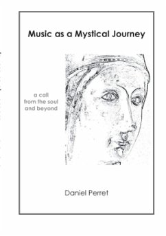Music as mystical Journey - Perret, Daniel
