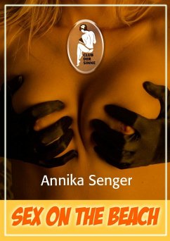 Sex on the Beach (eBook, ePUB) - Senger, Annika