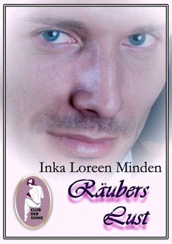 Räubers Lust (eBook, ePUB) - Minden, Inka Loreen