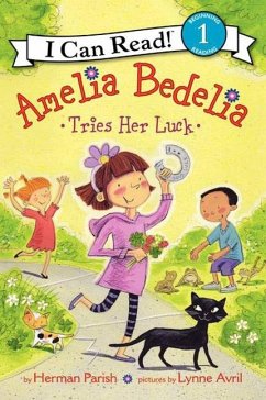 Amelia Bedelia Tries Her Luck - Parish, Herman