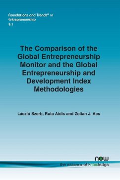 The Comparison of the Global Entrepreneurship Monitor and the Global Entrepreneurship and Development Index Methodologies - Szerb, Laszlo; Aidis, Ruta; Acs, Zoltan J.