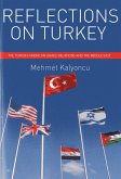 Reflections on Turkey Reflections on Turkey