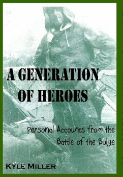 A Generation of Heroes - Miller, Kyle