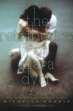 The Retribution of Mara Dyer - Hodkin, Michelle