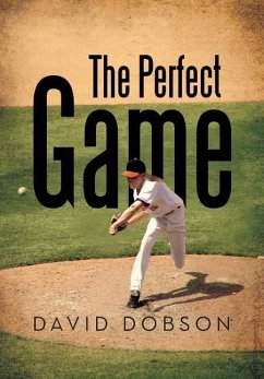 The Perfect Game - Dobson, David