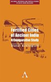 Fortified Cities of Ancient India