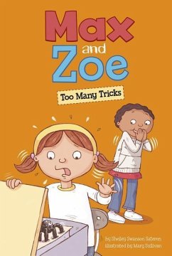 Max and Zoe: Too Many Tricks - Swanson Sateren, Shelley