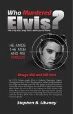 Who Murdered Elvis?