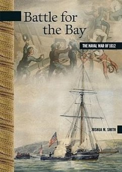 Battle for the Bay - Smith, Joshua M
