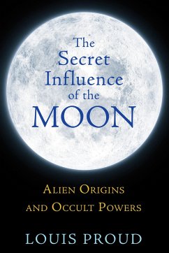 The Secret Influence of the Moon - Proud, Louis