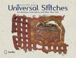 Universal Stitches for Weaving, Embroidery, and Other Fiber Arts - Arthur Hoskins, Nancy
