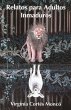 Relatos Para Adultos Inmaduros - Bild 1