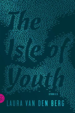 The Isle of Youth - Berg, Laura Van Den