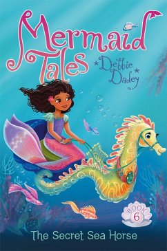 The Secret Sea Horse - Dadey, Debbie