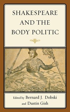 Shakespeare and the Body Politic