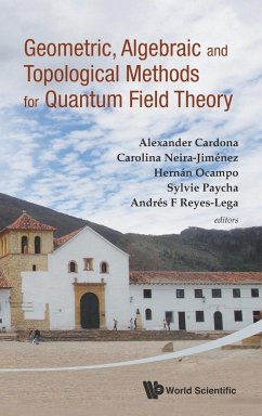 Geometric, Algebraic & Topological Methods Quantum Field the