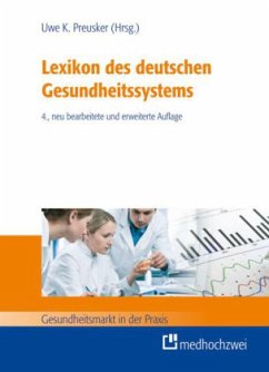 Lexikon des deutschen Gesundheitssystems - Preusker, Uwe K.