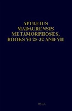 Apuleius Madaurensis Metamorphoses, Books VI 25-32 and VII - Hijmans Jr, B L; Paardt, R Th van der; Schmidt, V.; Westendorp Boerma, R E H; Westerbrink, A G