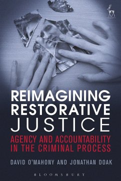 Reimagining Restorative Justice - O'Mahony, Dr David; Doak, Dr Jonathan