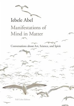 Manifestations of Mind in Matter - Abel, Iebele