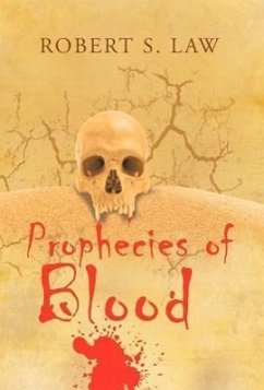 Prophecies of Blood - Law, Robert S.