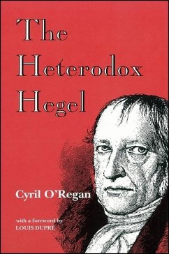The Heterodox Hegel - O'Regan, Cyril