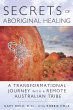 Secrets of Aboriginal Healing - Bild 1