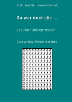 Da war doch die¿ GESUCHT UND ENTDECKT - Donaustädter Persönlichkeiten