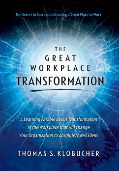 The Great Workplace Transformation - Klobucher, Thomas S