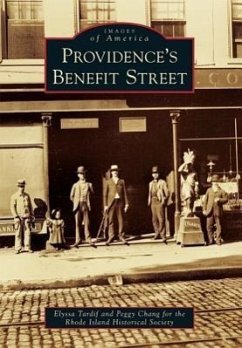 Providence's Benefit Street - Tardif, Elyssa; Chang, Peggy; Rhode Island Historical Society
